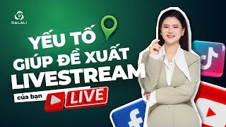 Nền Tảng TikTok Căn Cứ Vào Đâu Để Đề Xuất Phiên Livestream Của Bạn [upl. by Copland923]