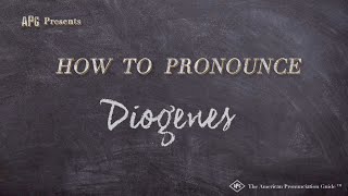 How to Pronounce Diogenes Real Life Examples [upl. by Anairam]