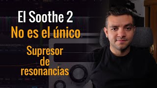 4 Alternativas al Soothe 2 Supresor de resonancias dinámico [upl. by Aneliram975]