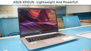 ASUS X510 UN Laptop  A Lightweight Beast2018Review [upl. by Pejsach]