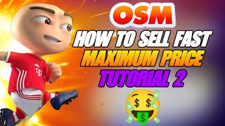 HOW TO SELL FAST and AT MAXIMUM PRICE in OSM 2024  NEW TUTORIAL 2 [upl. by Oliva]