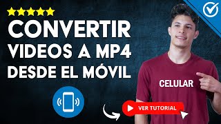 Cómo CONVERTIR tus VIDEOS a MP4 Desde tu Celular  🎬 App para Convertir 🎬 [upl. by Conant]