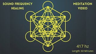 Sound Frequency Healing  Meditation Video  417Hz [upl. by Assille195]