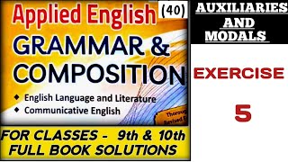 exercise 5  auxiliaries and modals  Applied English Grammar  class 9 amp10 [upl. by Coward]