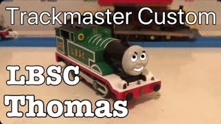 LBSC Thomas TAB  Trackmaster Customs [upl. by Hittel]