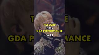 txt’s gda performance LORE HINTS 🪽 [upl. by Hairim997]