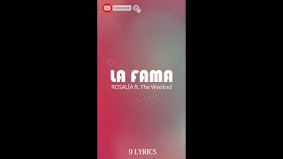 ROSALÍA ft The Weeknd  LA FAMA LetraLyrics [upl. by Lener]