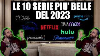 Le 10 serie tv del 2023 da non perdere sempre una top 5 [upl. by Rennerb]