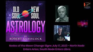 Nodes of the Moon Change Signs July 17 2023  North Node Enters Aries South Node Enters Libra [upl. by Merrilee]