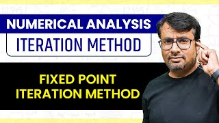 Iteration Method  Fixed Point Iteration Method  Numerical Methods [upl. by Montfort]