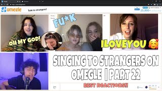 SINGING TO STRANGERS ON OMEGLE PART 22 BEST REACTIONS  ILOVEYOU 🥺  Jeremy Novela [upl. by Christoforo]