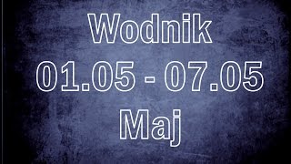 Wodnik  Horoskop Tygodniowy 0105  0705 Maj Tarocistka Agiatis [upl. by Ehtnax]