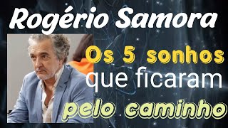 Rogério Samora Os 5 Sonhos QUE FICARAM por Realizar [upl. by Sergu]