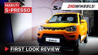 Maruti Suzuki SPresso First Look Review  Price Features Interiors amp More  ZigWheels [upl. by Quinlan]