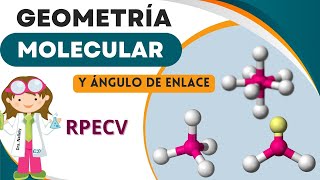 GEOMETRÍA MOLECULAR Y ÁNGULO DE ENLACE según Teoría RPECV con ejemplos [upl. by Leirbma]