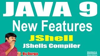 Java 9 New Features  JShell  Session  5  JShells Compiler by Durgasir [upl. by Lombardy]