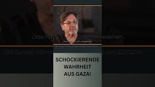 Die Wahrheit über Gaza Was die Medien verschweigen [upl. by Alisa]