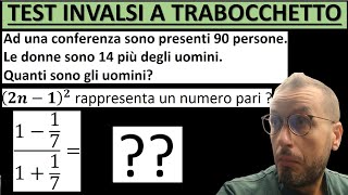 Test INVALSI di matematica che tutti sbagliano o quasi Questioni di algebra [upl. by Schramke]