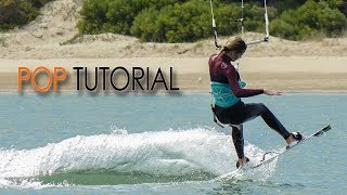 How to Pop Indepth Kitesurf  Kiteboard Tutorial [upl. by Nnylatsyrk]