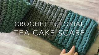 Tea Cake Scarf Crochet Tutorial [upl. by Theall669]