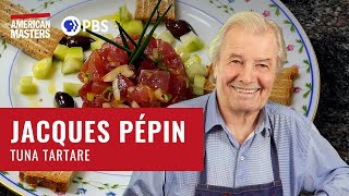 Make Tuna Tartare  American Masters At Home with Jacques Pépin  PBS [upl. by Alleul]