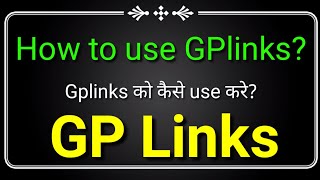 How to use GP links   GP links kaise use kare   How To Download Anything Using GPlinks  01 [upl. by Maribel]