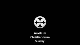 1 Auxilium Christianorum Prayers Daily  Sunday [upl. by Hiro]