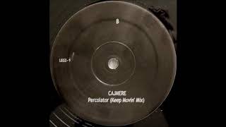 Cajmere ‎– Percolator Keep Movin Mix [upl. by Feeley]