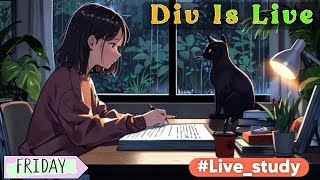 Div is live  live study with me  730Pm productive study with meno lofi music full concentration [upl. by Nixie]