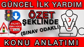 YENİ GÜNCEL EHLİYET İLKYARDIM KONU ANLATIMI EHLİYET İLKYARDIM DERSİ KONU ANLATIMI ilkyardımdersi [upl. by Yna]