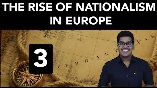 History The Rise of Nationalism in Europe Part 3 [upl. by Millian]