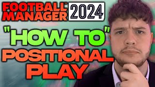 HOW TO CREATE A 433 Positional Play TACTIC in Football Manager 2024 [upl. by Cirdes143]