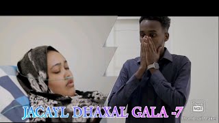 Jacayl Dhaxal Gala part 7 [upl. by Elton833]