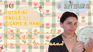 09 TUTORIAL DI RICAMO A MANO  punto catenella indietro o punto treccia ✨spiegato facile✨ [upl. by Annovy775]