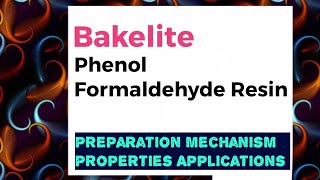 Bakelite Preparation Properties and Uses [upl. by Nifares]