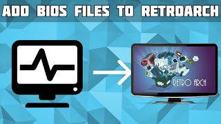 How to Use and Setup Bios Files in Retroarch Bios File Setup in Retroarch [upl. by Annirtak113]