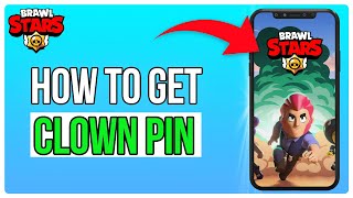 How To Get A Clown Pin In Brawl Stars 2024 [upl. by Ashti]