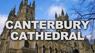 Canterbury Cathedral One of the Oldest Christian Structures in England [upl. by Haon]