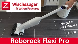 Unser Wischsauger Favorit  Roborock Flexi Pro [upl. by Dal]