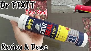 Dr Fixit Fevi Seal Silicone Sealant Review  Dr Fixit Feviseal Acetoxy Review How to use Dr Fixit [upl. by Jervis489]