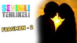 Sevimli Tehlikeli Fragman 2 Sinemalarda [upl. by Burn]