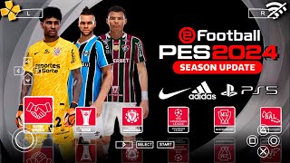 NOVO EFOOTBALL PES 2024 PPSSPP BRASILEIRÃO com CONTRATAÇÕES e ELENCOS ATUALIZADO [upl. by Ycnahc]