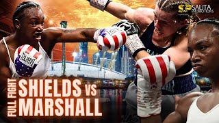 CLARESSA SHIELDS VS SAVANNAH MARSHALL FULL FIGHT  The RIVALRY is SETTLED [upl. by Crichton964]