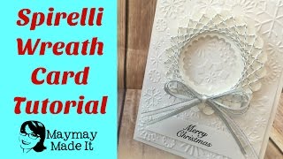 Spirelli Wreath Card using Dies and Bakers Twine [upl. by Marjie]