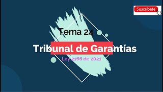 24 🧡 TEMA 24 TRIBUNAL DE GARANTIAS JAC curso Juntas de Acción Comunal [upl. by Yevol188]