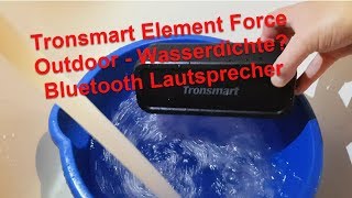 Sound Test  Wasserdichte Bluetooth Lautsprecher  Test  Tronsmart Element Force [upl. by Damaris]