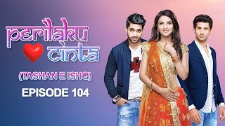 Perilaku Cinta  Episode  104  Zee Bioskop [upl. by Rett]