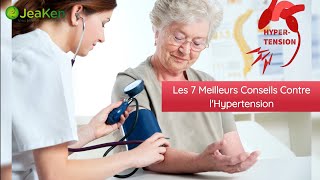 Les 7 Meilleurs Conseils Contre lHypertension [upl. by Hagerman]