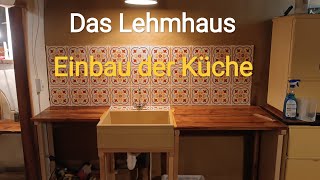 Unser Lehmhaus in Ungarn bekommt eine neue Küche [upl. by Acirt705]