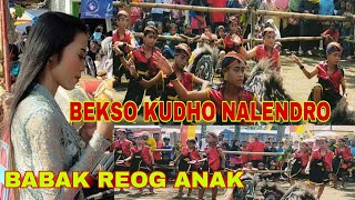 BEKSO KUDO NALENDRO  BABAK REOG ANAK  JATHILAN  JARANAN  TERBARU  BLARANGAN [upl. by Fowler637]